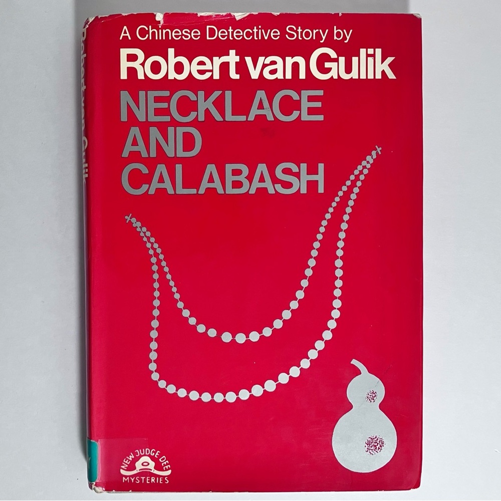 JUDGE DEE 1st U.S. Edition / Necklace And Calabash / ROBERT VAN GULIK / 1967-71